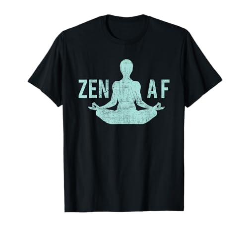 Zen AF T-Shirt Cute Yoga Clothes Funny Gifts for Women T-Shirt