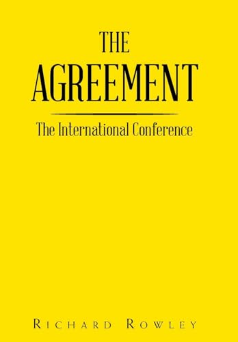 The Agreement: The International Conference