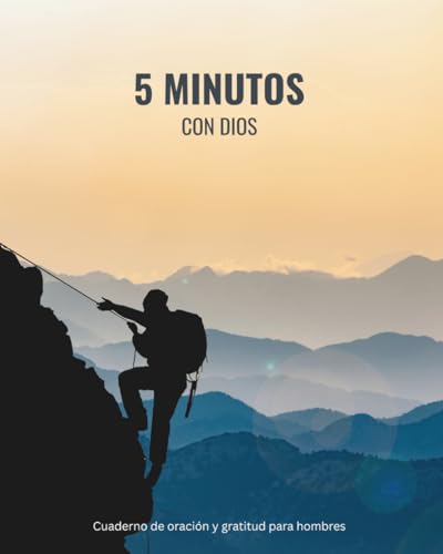5 Minutos con Dios — Diario de Oración y Gratitud para Hombres | Devocional Moderno para Latinos en USA