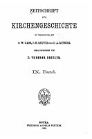 Zeitschrift F�r Kirchengeschichte - IX Band 1517208440 Book Cover