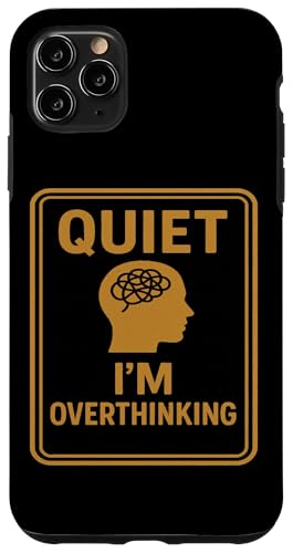 Quiet I'm Overthinking �T�C�� �X�}�z�P�[�X iPhone 11 Pro Max �p