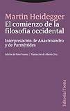 El comienzo de la filosofía occidental: Interpretación de Anaximandro y de Parménides (ESTRUCTURAS Y PROCESOS - FILOSOFIA)