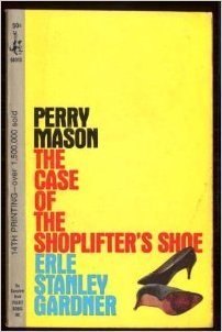 Unknown Binding PERRY MASON SOLVES THE CASE OF THE SHOPLIFTER'S SHOE Book