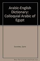 Arabic-English Dictionary: Colloquial Arabic of Egypt 0866850902 Book Cover