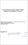 An Assessment of Space Shuttle Flight Software Development Processes: January 1, 1993 (English Edition)