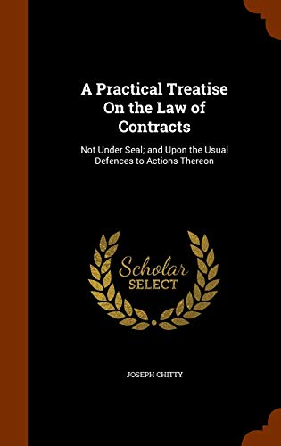 A Practical Treatise On the Law of Contracts: N... 1343906857 Book Cover