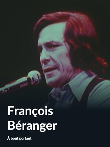 François Béranger (À bout portant)