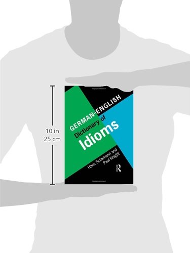 German/English Dictionary of Idioms      1st Edition