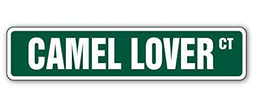 TammieLove CAMEL LOVER Street Sign for Indoor Outdoor Yard Street Signs 16x4 inches