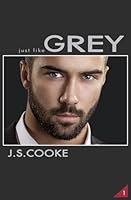 Just like Grey: Axel Maxwell 1672556295 Book Cover