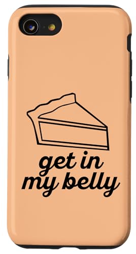 GET IN MY BELLY PIE Ӎ ʔ pvL p~[ X}zP[X iPhone SE (2020) / 7 / 8 p