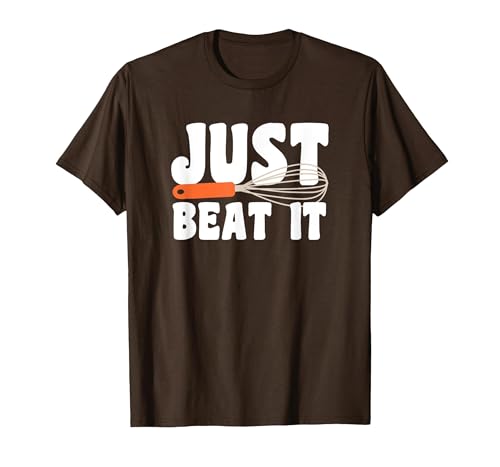 Funny Baking Just Beat It Whisk T-Shirt, Men, Brown, Large
