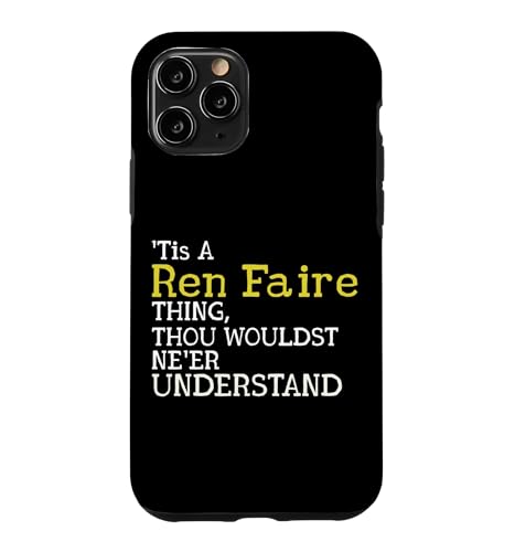 It's A Ren Fair Thing �n�㑄���� ���� �ʔ��� �n�㑄���� �X�}�z�P�[�X iPhone 11 Pro �p