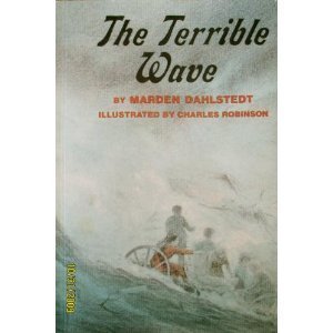 The Terrible Wave 0395459931 Book Cover