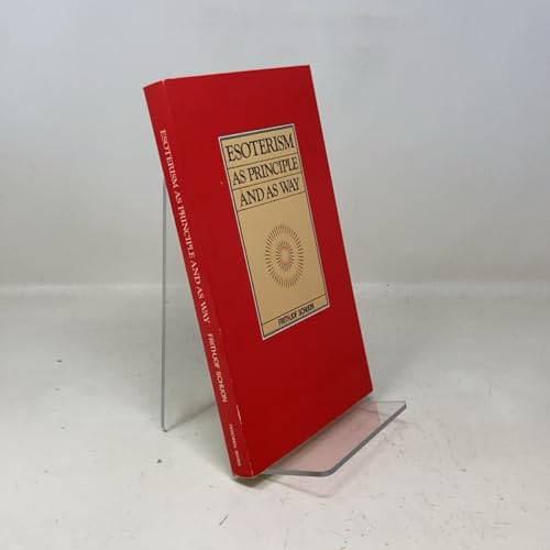 Esoterism As Principle and As Way