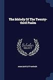 The Melody Of The Twenty-third Psalm