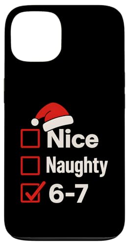 67 Meme Nice Naughty 6 7 Christmas Brainrot Gen At@XO X}zP[X iPhone 13 p