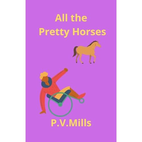 All the Pretty Horses by P.V. Mills episode artwork