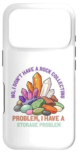 No I not have a rock Collector Problem Rock Geode Hunter �X�}�z�P�[�X iPhone 17 Pro �p