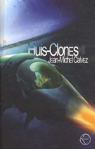 Huis-Clones - Jean-Michel Calvez (2012)