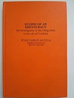 Eclipse of an Aristocracy 0817344055 Book Cover