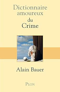 Paperback Dictionnaire amoureux du crime [French] Book