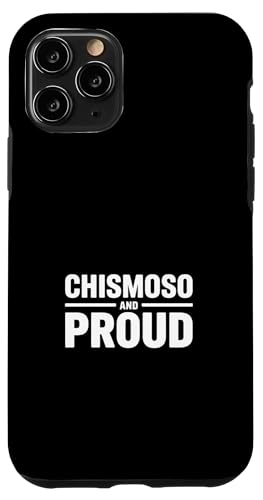 Chismoso and Proud Funny Says Sarcastic �X�}�z�P�[�X iPhone 11 Pro �p