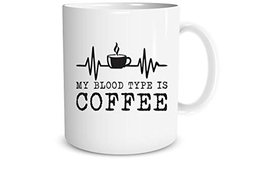 My Blood Type Is Coffee - 11oz Funny Coffee Mugs - Nurse Week Gifts, Humor Thank You Gifts For Family, Friends, And Coworkers, Funny Nurse Gifts For Women And Men