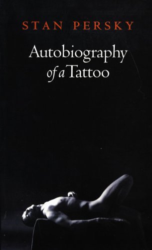 Autobiography of a Tattoo