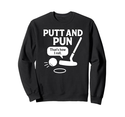 Putt and Pun - Golf de precisión con juego de palabras inteligente Sudadera