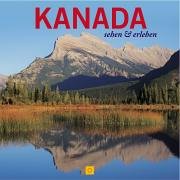 Kanada sehen & erleben 3865170528 Book Cover