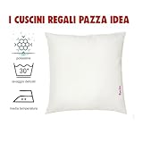 Zoom IMG-2 regali pazza idea cuscino 40x40 Zoom IMG-2 regali pazza idea cuscino 40x40