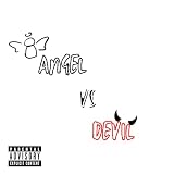 Angel Vs Devil [Explicit]