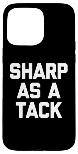Sharp As A Tack - �������Ȍ��t �V�� ���� �C���e���W�F���g �X�}�[�g �X�}�z�P�[�X iPhone 15 Pro Max �p