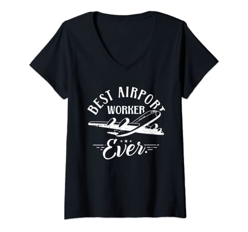 Womens Best Airport Worker Ever Airfield Job Profession V-Neck T-Shirt