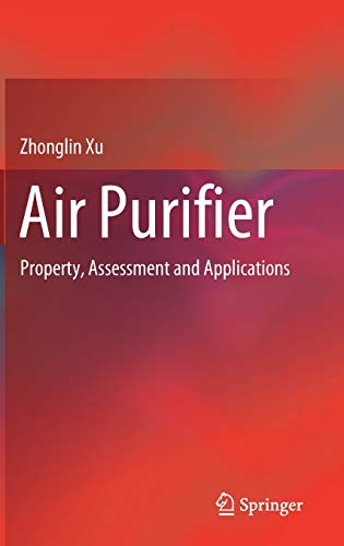 Air Purifier: Property, Assessment and Applications