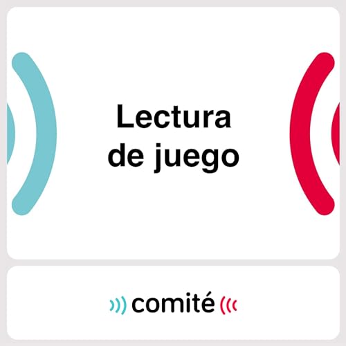 Lectura de Juego: Edición Mundialista Podcast Por Comité & DeChalaca arte de portada