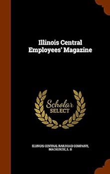 Hardcover Illinois Central Employees' Magazine Book
