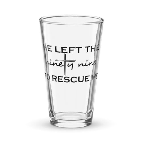 Bicchiere da pinta con scritta in inglese He Left The Ninety Nine To Rescue Me Jesus Shaker