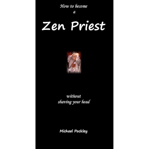 How to Become a Zen Priest by Michael Pockley episode artwork