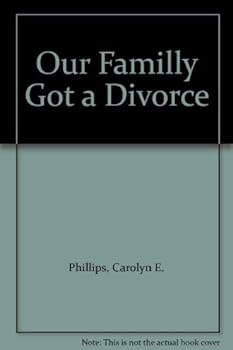 Paperback Our Family Got a Divorce Book