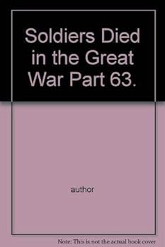 Paperback Soldiers Died in the Great War Part 63. Book