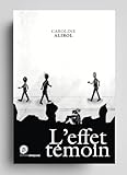  L\'effet témoin