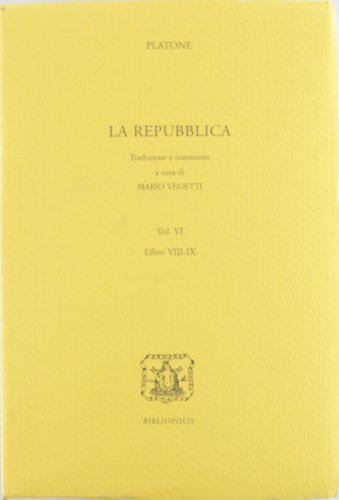  Repubblica. Libri 8° e 9° (Vol. 6)