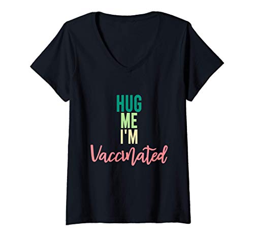 Mujer Got Vaccinated Funny Vaccine Humor Joke Social Distancing Camiseta Cuello V