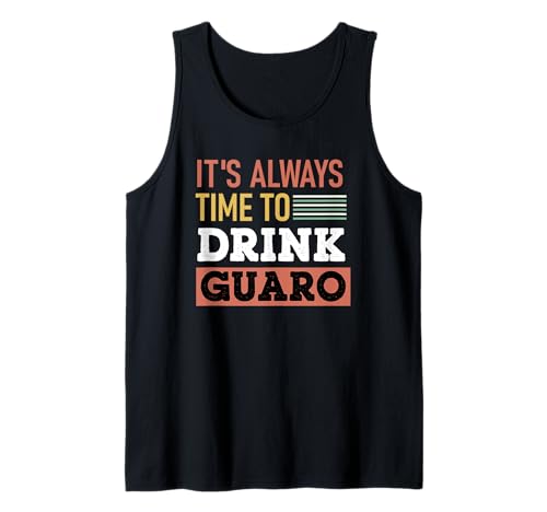 Siempre Es Tiempo De Beber Guaro Aguardiente Colombiano Camiseta sin Mangas