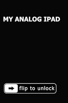 My Analog IPad : Blank Lined Cool Notebook Journal, Cool Gifts for Birthday, Christmas