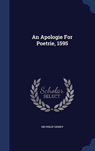 An Apologie For Poetrie, 1595 1297992601 Book Cover