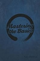 Mastering the Basic's B0G2R9ZB28 Book Cover