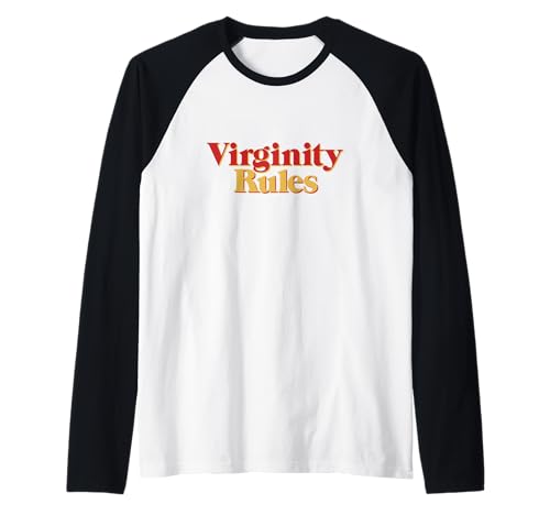 Virginity Rules T-Shirt | Funny Virginity Raglan Baseball Tee